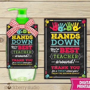 Soap Label Tag Printable Teacher Appreciation Gift Hands Down Best ...