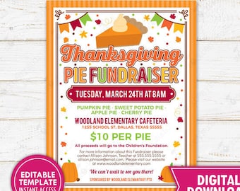 May include: Thanksgiving Pie Fundraiser flyer with orange and yellow accents. The flyer includes text that reads "Thanksgiving Pie Fundraiser" and "Digital Download". It also includes a pumpkin pie graphic and the text "$10 per pie".