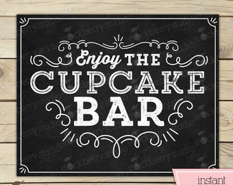 Cupcake Sign Printable - Cupcake Bar Sign - Instant Download - Cupcake Wedding Sign - Cupcake Table Sign - Graduation Cupcake Station