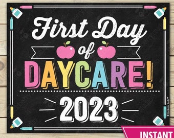 Girl First Day of Daycare Sign Girl 1st Day of Daycare Sign First Day of School Sign Printable Back to School Sign School Chalkboard