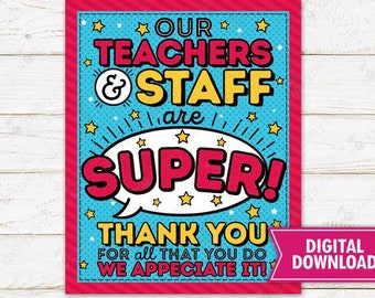 Super Hero Staff Teacher Thank You Sign Printable Teacher Appreciation Decorations Coworker Employee School PTO PTA Instant Download