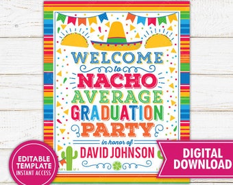 Nacho Average Graduation Fiesta Welkomstbord Fiesta Graduation Decoraties Mexicaanse Thema Party Decor Afdrukbare Bewerkbare Instant Download