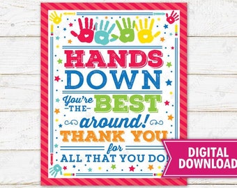 Sanitizer Soap Thank You Sign Hands Down You're the Best Around Sign School Teacher Classroom Boss Staff Nurse Appreciation Instant Download Sanitizer Soap Thank You Sign Hands Down You're the Best Around Sign School Teacher Classroom Boss Staff Nurse Appreciation Instant Download
