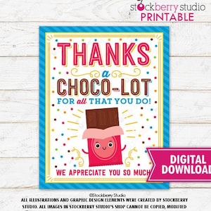 Chocolate Appreciation Thank You Sign Candy Decor Employee Volunteer Staff Nurse Teacher School PTO PTA Thanks a Choco-lot Instant Download