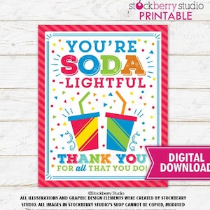 Soda Appreciation Sign Printable You're Soda-lightful | Etsy