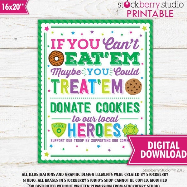 Cookie Booth Sign Printable If You Can't Eat 'Em Treat 'Em Donate Cookies to Local Heroes Instant Download Scout Cookie Booth Decor
