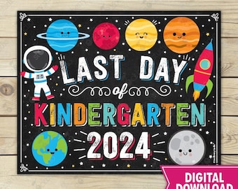 Space Last Day of Kindergarten Sign Rocket Last Day of School Sign Boy End of School Year Sign Printable Planets Digital Instant Download