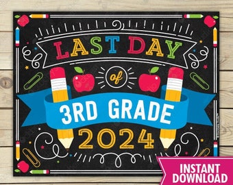 Last Day of 3rd Grade Sign Last Day of Third Grade Sign Instant Download Last Day of 3rd Grade Sign Printable Last Day of School Sign