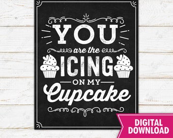Wedding Cupcake Sign You Are The Icing On My Cupcake Sign Wedding Reception Sign Printable Cupcake Signs Wedding Instant Download