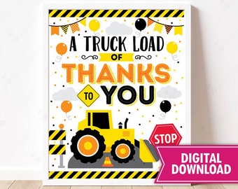 Construction Party Sign Printable A Truck Loads of Thank You Excavator Dump Truck Table Sign Decor Construction Decoration Instant Download