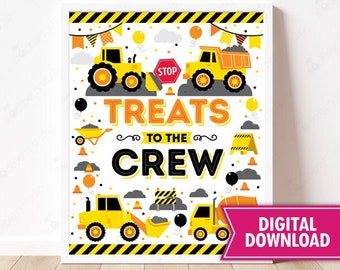 Construction Birthday Party Treats for the Crew Sign Digger Excavator Dump Truck Birthday Dumper Construction Site Decor Instant Download