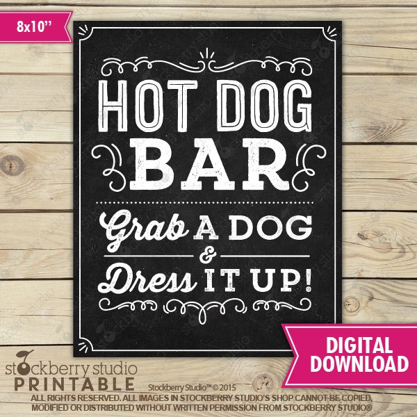 Hot Dog Bar Sign Build Your Own Hot Dog Sign Hot Dog Party Sign Hot Dog Bar Menu Hot Dog Station Printable Graduation Party Instant Download