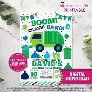 May include: A printable invitation for a 3rd birthday party with a green garbage truck and blue and green garbage bags. The text on the invitation reads "BOOM! CRASH! BANG! David's 3rd Birthday Bash! March 10 Saturday 3pm to 5pm".