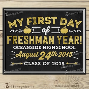 First Day of Freshman Year Sign Printable 1st Day of High School Chalkboard 1st Day of School Sign Back to School Sign College Sign