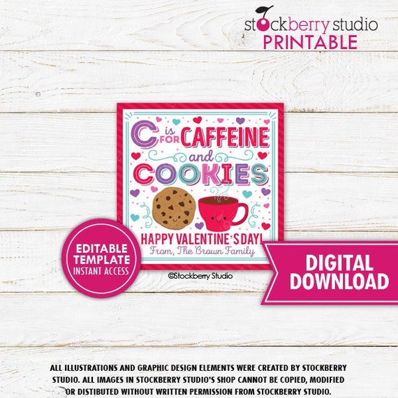 Valentine Coffee Gift Tags C is for Caffeine and Cookies Gift Tag Teacher Appreciation PTO PTA Thank You Label Printable Editable Template Il_570xn