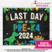 Dinosaur Last Day of Prek4 Sign Instant Download Dinosaurs Last Day of ...