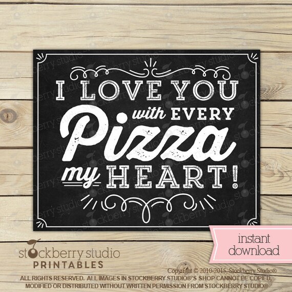 Pizza Sign - I Love You with Every Pizza My Heart Sign Printable - Pizza Party Sign - Instant Download - Wedding Pizza sign - Pizza Station Il_570xn