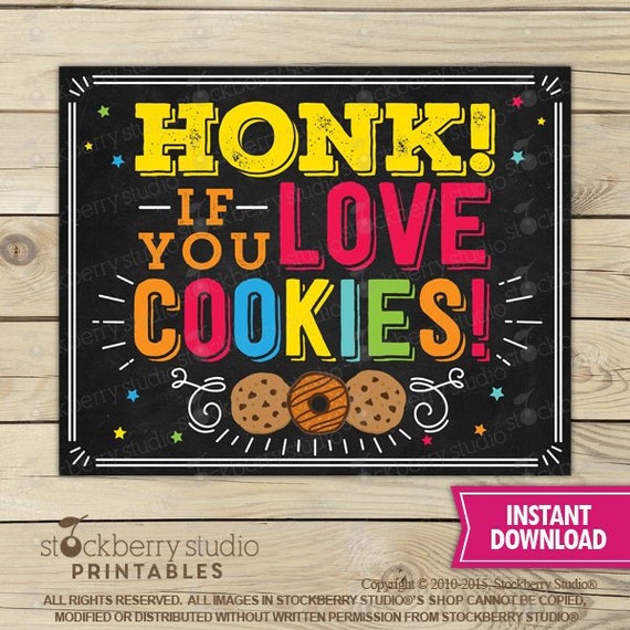Honk If You Love Cookies Sign - Outdoor Cookie Booth - Drive Thru Cookie Booth Printable - Bake Sale Sign - Fundraiser Poster - Cookie Sign Il_570xn