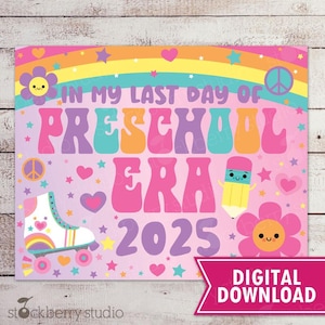 Cartel genial para el último día de preescolar. Mi era preescolar. Chica patinadora arcoíris bohemia. Último día de clases. Descarga digital imprimible.