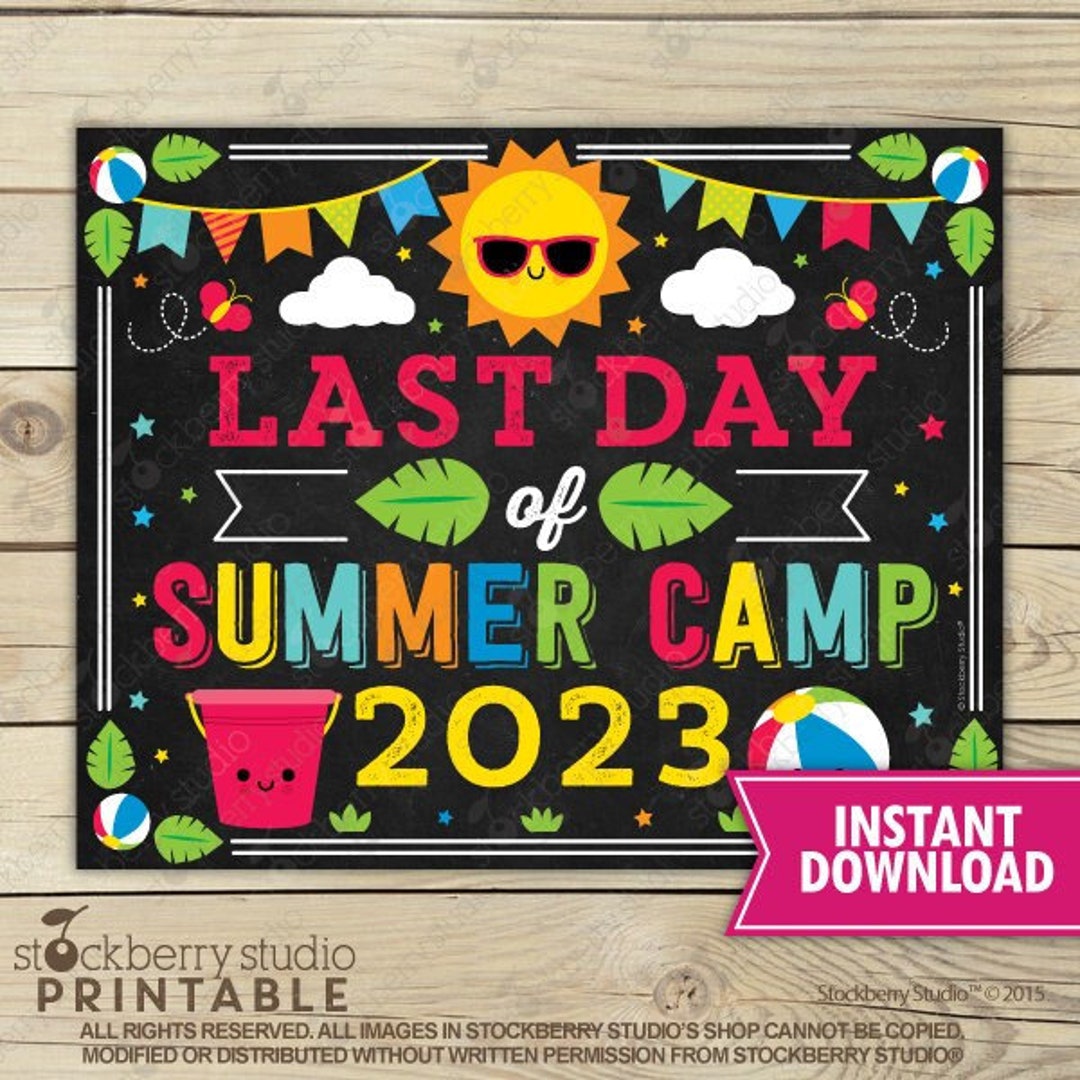 Last Day of Summer Camp Sign Printable Instant Download Photo Etsy