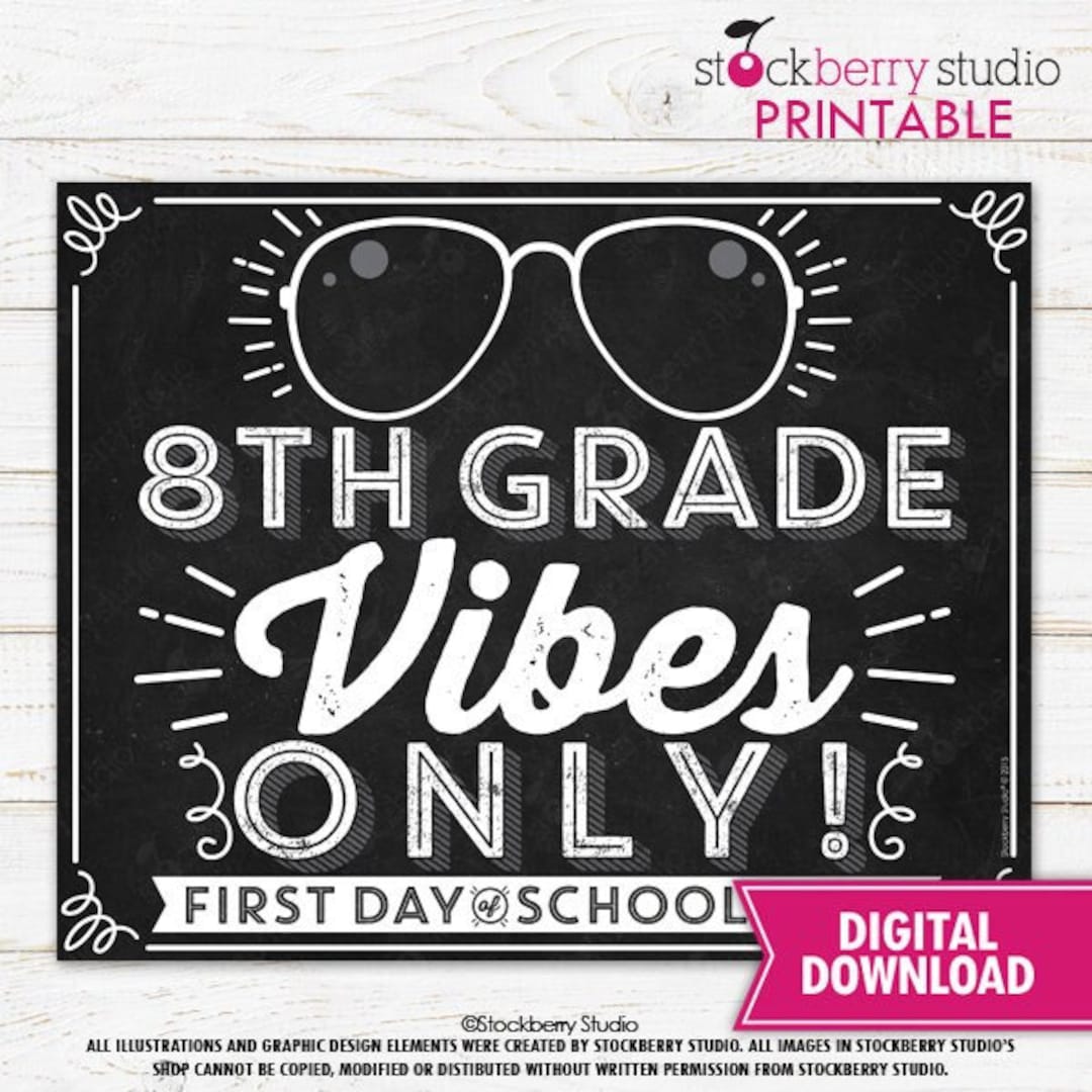 first-day-of-8th-grade-sign-printable-8th-grade-vibes-only-etsy