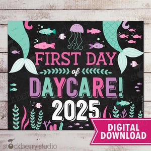 Mermaid First Day of Daycare Sign Instant Download Girl First Day of Daycare Sign Printable First Day of School Sign Back to School Digital