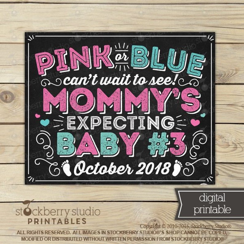 Pink or Blue Either Will Do Mommy/'s Expecting Baby Number 3 Sign Printable 3rd Child 3rd Pregnancy Sibling Pregnancy Announcement Sign
