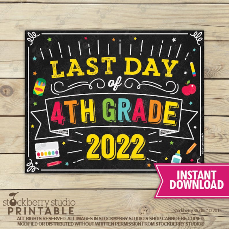 Last Day of 4th Grade Sign Last Day of School Sign Printable | Etsy