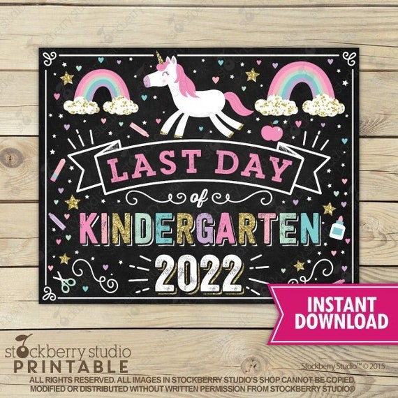 Unicorn Last Day of Kindergarten Sign Girl Last Day of Kindergarten Sign Last Day of School Sign Printable Instant Download Il_570xn
