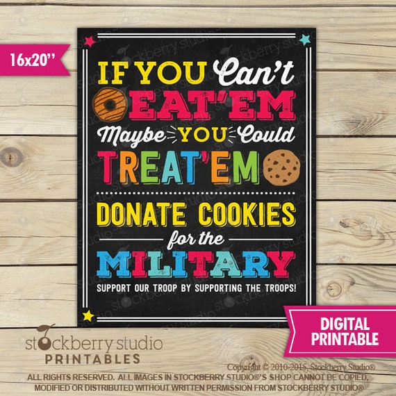 If You Can't Eat'em Treat'em Donate Cookies for Military Troops - Cookie Booth Sign Printable - Instant Download - Cookie Booth Poster Il_570xn