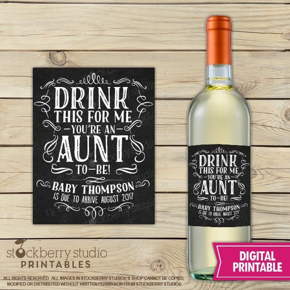 Drink This For Me You're An Aunt to Be - Wine Label Pregnancy Announcement - New Aunt Gift Printable - Promoted to Aunt Pregnancy Reveal Il_570xn