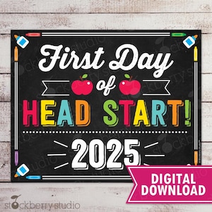 First Day of Head Start Sign 1st Day of School Printable First Day of School Sign Photo Props Instant Download Headstart Sign