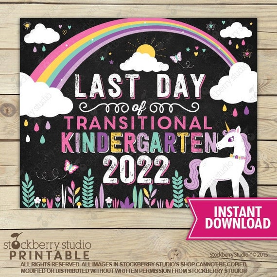 Unicorn Last Day of Transitional Kindergarten Sign Girl Last Day of School Sign Printable Instant Download Last Day TK Sign Il_570xn