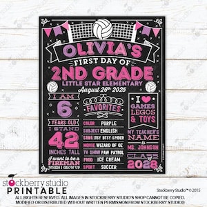 May include: A black chalkboard-style sign with pink and purple text and graphics for a first day of 2nd grade. It features a volleyball, banners, and sections for personal details like age 6, 42 inches tall, favorites, and teacher name.