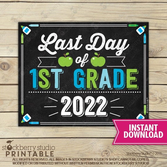 Boy Last Day of 1st Grade Sign Last Day of School Printable Photo Props First Grade Chalkboard Sign Instant Download Digital Il_570xn