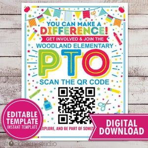 May include: A colorful poster with the text "YOU CAN MAKE A DIFFERENCE!" and "WOODLAND ELEMENTARY PTO." It includes a QR code, and the words "EDITABLE TEMPLATE" and "DIGITAL DOWNLOAD." The design features stars, crayons, and scissors.