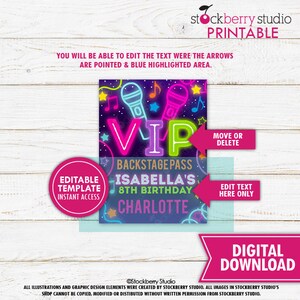 May include: Editable printable VIP backstage pass template with neon pink, green, and blue text. The text says "VIP Backstage Pass Isabella's 8th Birthday Charlotte". There are two microphones and music notes in the background.