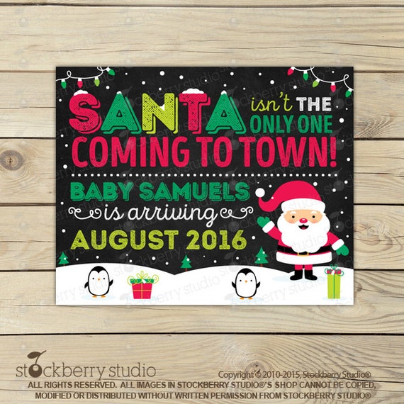 Christmas Pregnancy Announcement Printable - Holiday Baby Announcement Chalkboard Sign - Santa isn't the Only One Coming to Town Il_570xn