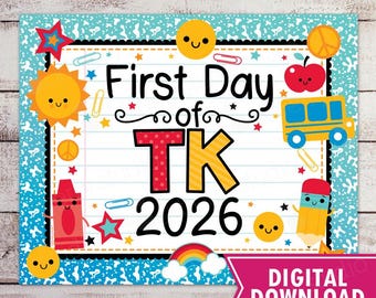Boy First Day of TK 1st Day of School Printable TK Graduation Sign Photo Props TK Sign Instant Download Transitional Kindergarten Sign