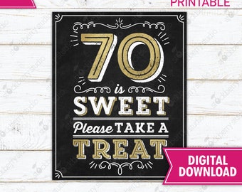 70 is Sweet Please Take a Treat Sign Printable - 70th Birthday Sign - 70th Anniversary Sign - 60th Party Decorations - Instant Download