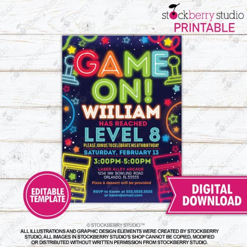May include: A digital printable invitation for a child's birthday party. The invitation features a neon-colored arcade game theme with the text "Game On! William has reached Level 8". The invitation includes the date, time, and location of the party.