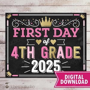 Princess First Day of 4th Grade Sign Girl First Day of School Sign Printable Crown Back to School Sign 1st Day of Fourth Grade Sign Digital