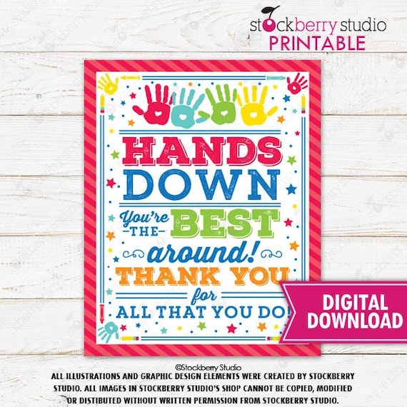Sanitizer Soap Thank You Sign Hands Down You're the Best Around Sign School Teacher Classroom Boss Staff Nurse Appreciation Instant Download Il_570xn
