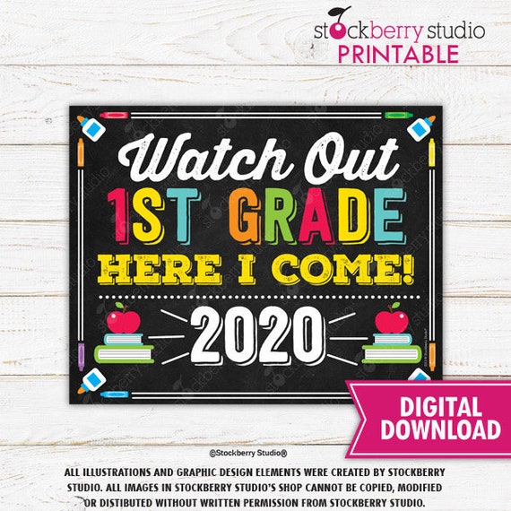 Watch Out 1st Grade Here I Come Sign First Day of First Grade Sign 1st Day of School Last Day Kindergarten Sign Printable Instant Download Il_570xn