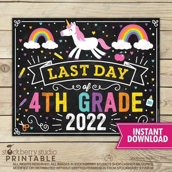Unicorn Last Day of 4th Grade Sign Girl Last Day of 4th Grade Sign Last Day of School Sign Printable Instant Download Fourth Grade Il_570xn