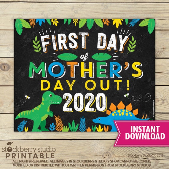 Dinosaur First Day of Mother's Day Out Sign Instant Download - First day of Mothers Day Out Sign Printable - First Day of School Sign Il_570xn
