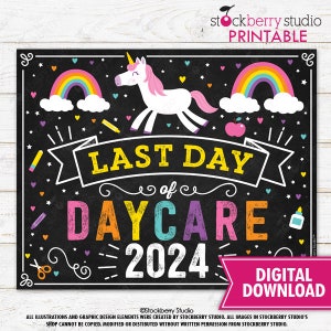 Unicorn Last Day of Daycare Sign Girl Last Day of Daycare Last Day of School Sign Printable Instant Download Rainbow