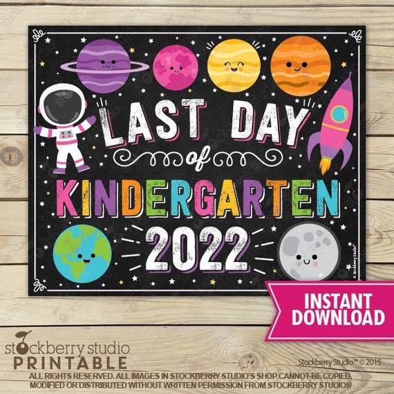 Space Last Day of Kindergarten Sign Rocket Last Day of School Sign Girl End of School Year Sign Printable Planets Digital Instant Download Il_570xn