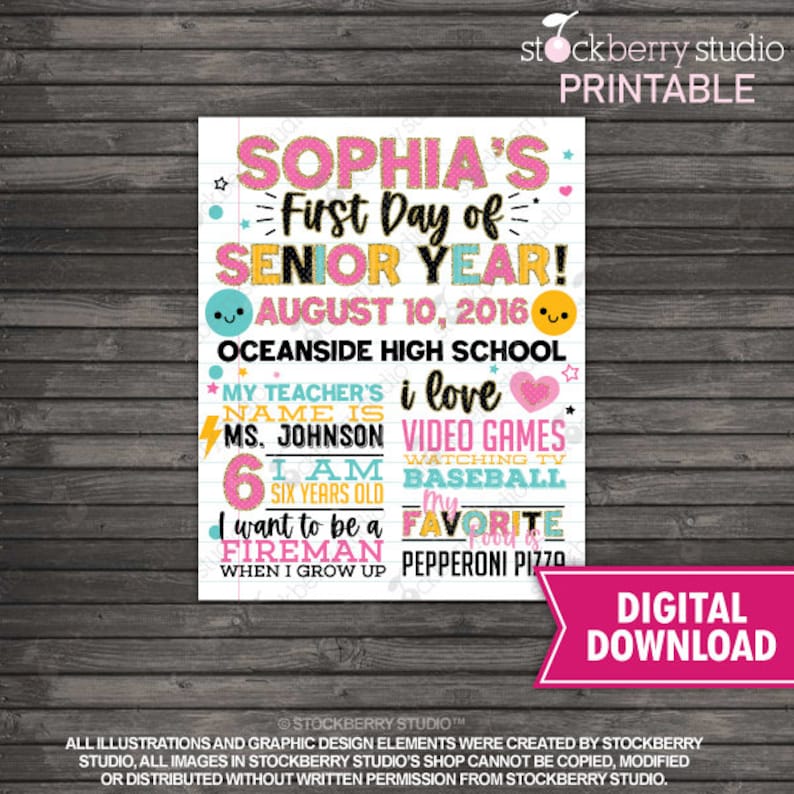May include: A printable digital download sign for the first day of senior year, featuring the name "Sophia" in pink glitter lettering. The sign includes details like the date, school name, and favorite things, with a pink digital download banner.