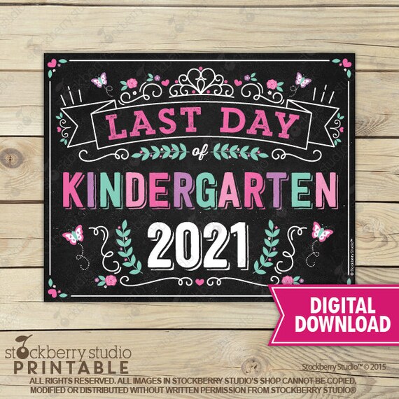 Princess Last Day of Kindergarten Sign Instant Download - Girl Last Day of Kindergarten Sign Printable - Last Day of School Sign Il_570xn